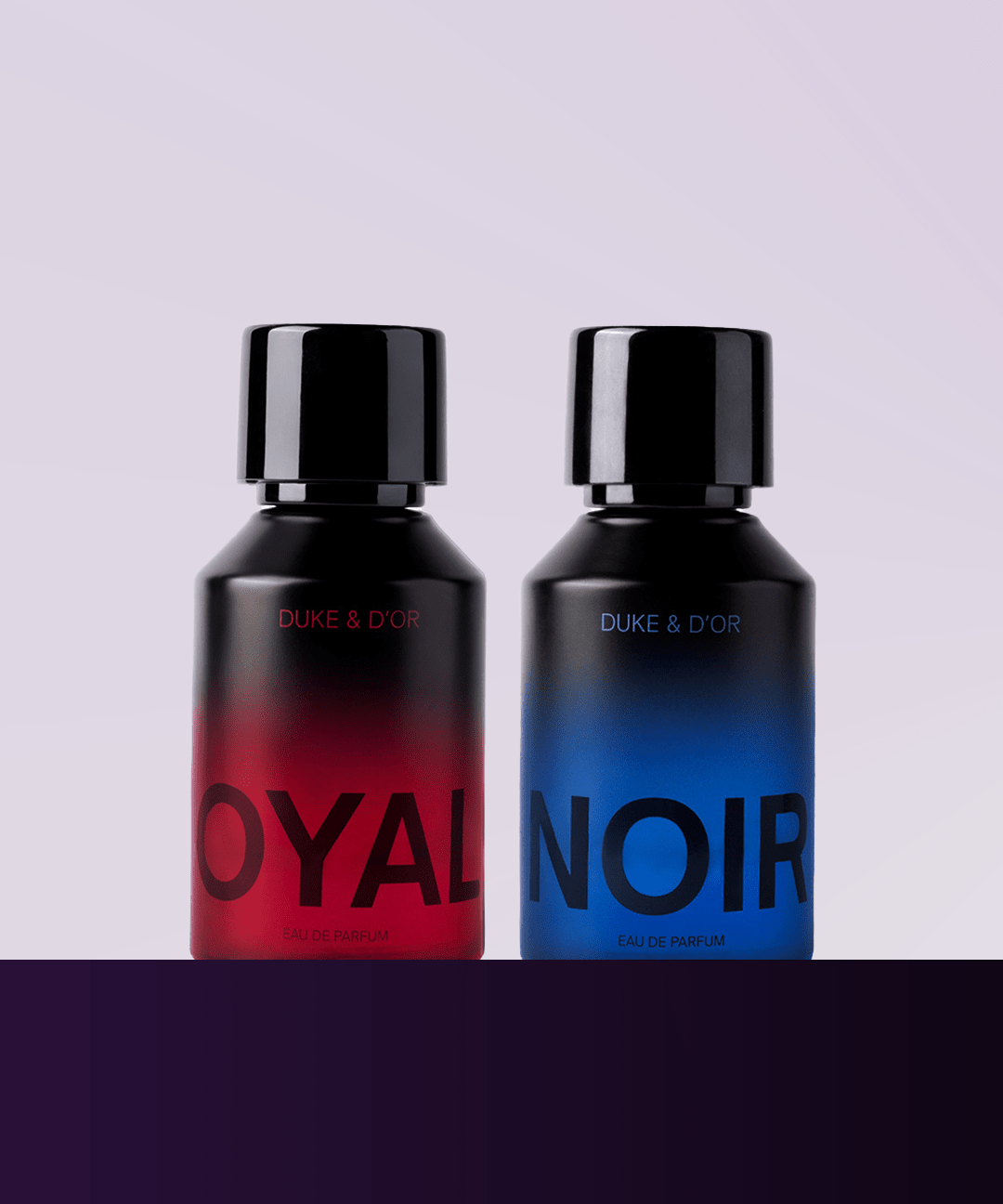 NOIR & ROYALE DUO - Duke & D’Or
